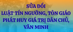 sua-doi-luat-ton-giao-tin-nguong