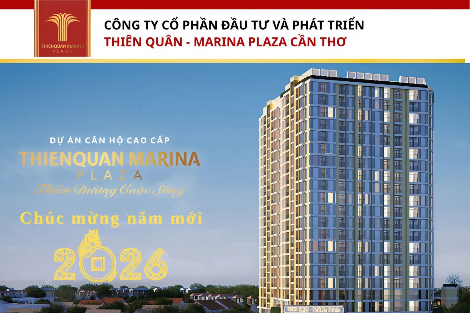 Công ty Cổ phần Đầu tư và Phát triển Thiên Quân - Marina Plaza Cần Thơ chúc mừng năm mới
